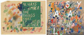 Adam Bridgland - Always Remember The Things That Brought Us Together; The Sky Was An Electric Blue (Two Unique Works), 2024