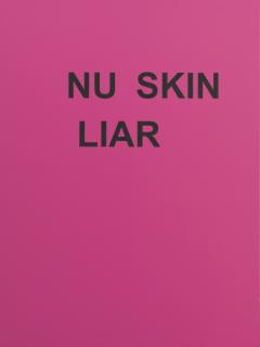 Adam Mcewen - Untitled (Nu Skin Liar)