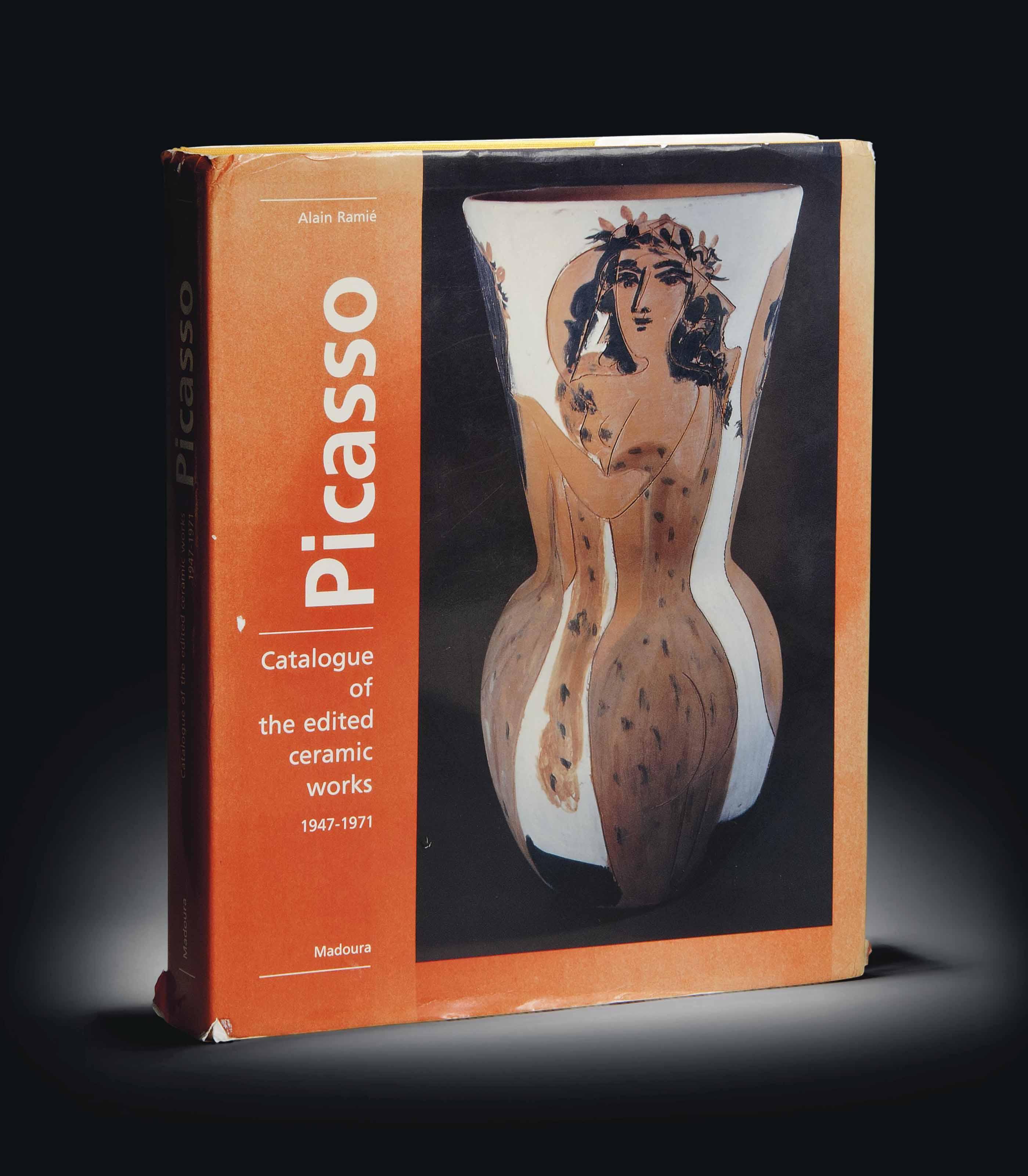 Alain Ramié - Picasso, Catalogue of the Edited Ceramic Works 1947-1971