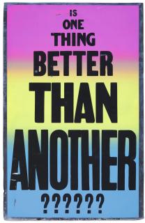 Allen Ruppersberg - Is One Thing Better Than Another??????