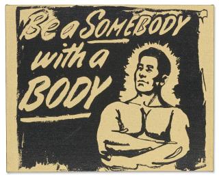 Andy Warhol - Be a Somebody with a Body