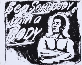 Andy Warhol - Be A Somebody With A Body