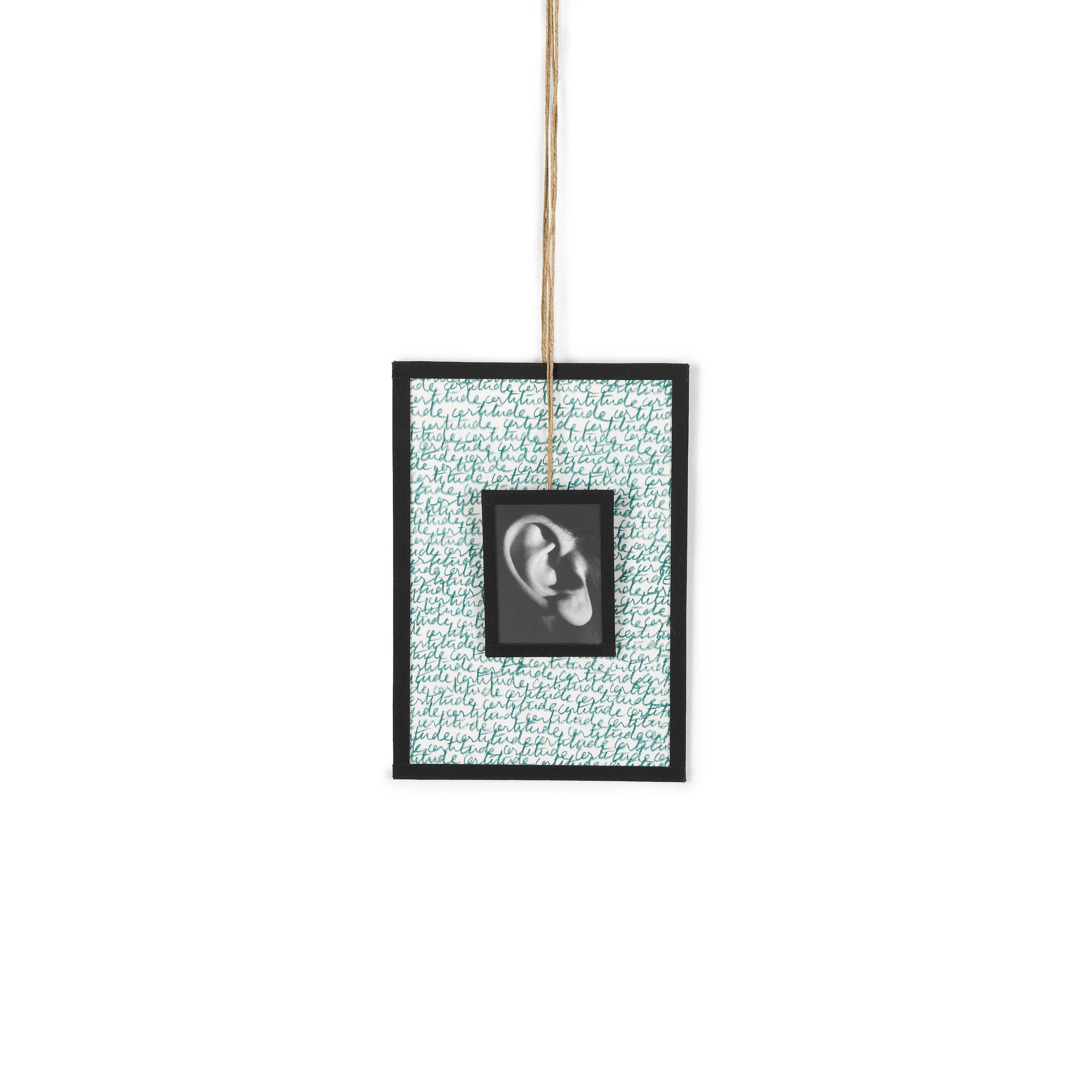 Annette Messager - Mes Vœux (oreille, certitude) Deux éléments