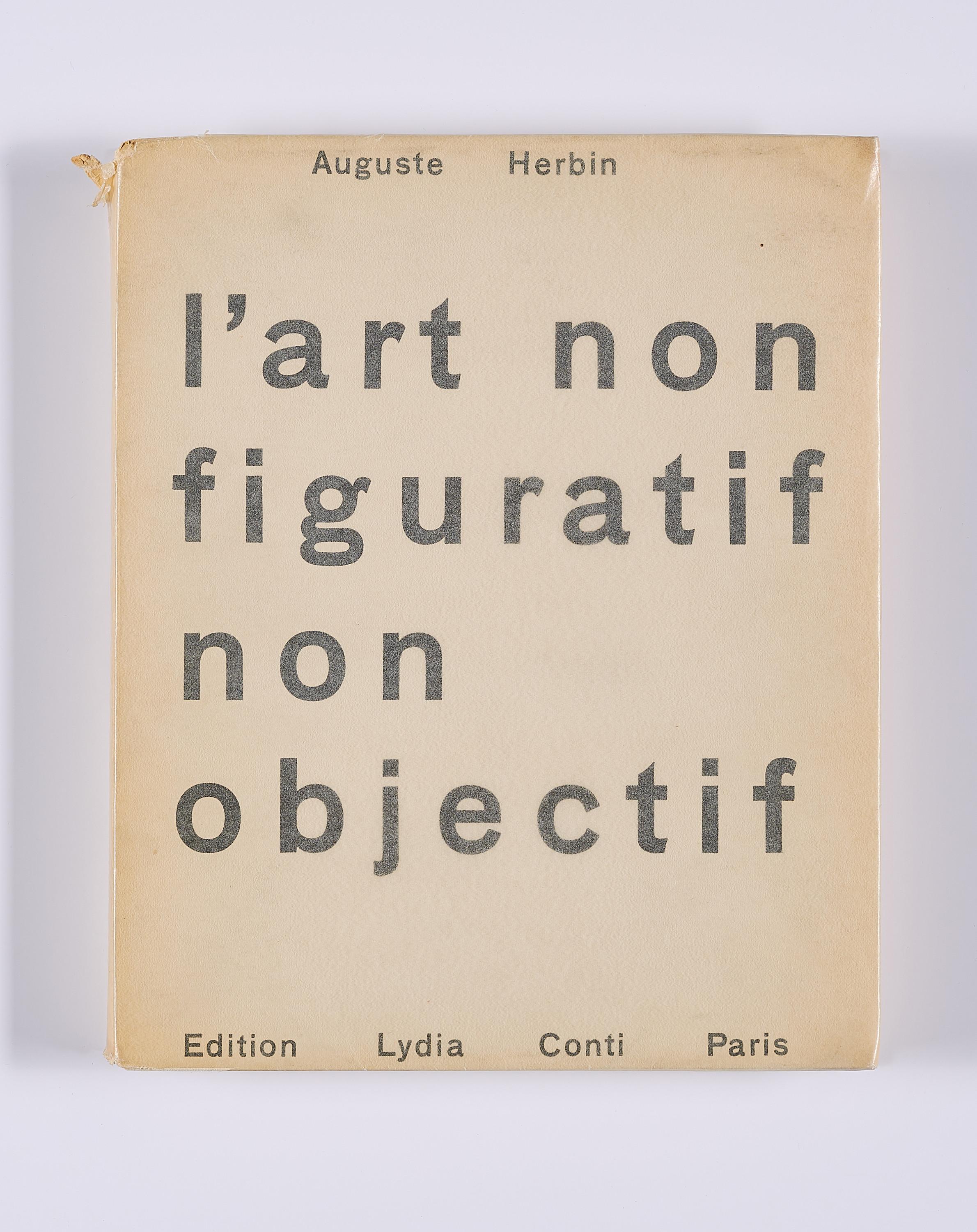 Auguste Herbin - L\'art non figuratif non objectif.