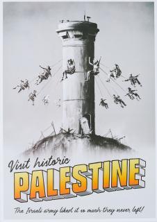 Banksy - Visit historic Palestine.