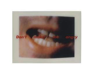 Barbara Kruger - Don\'t make me angry