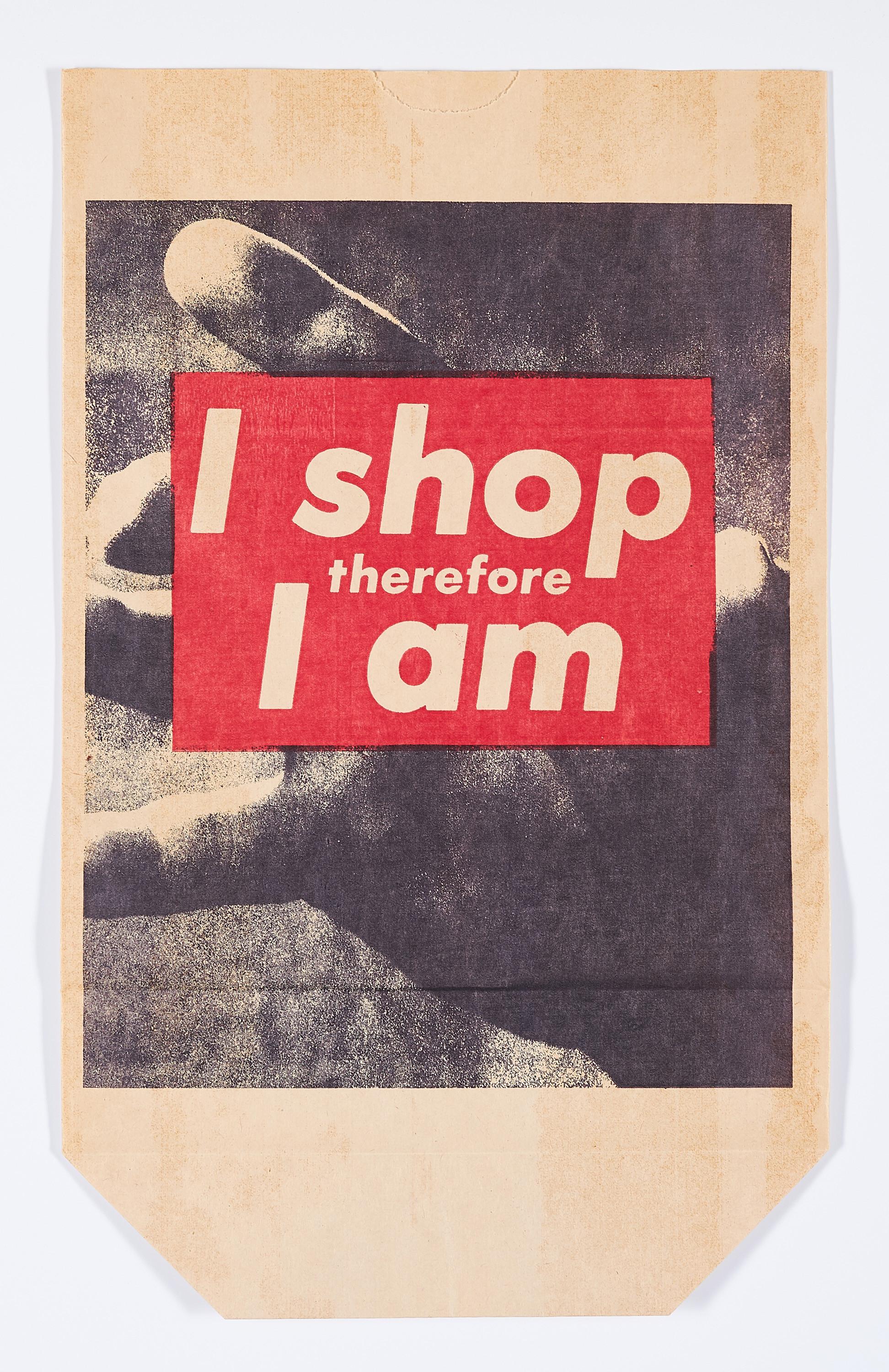 Barbara Kruger - I Shop Therefore I am..
