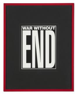 Barbara Kruger - Untitled (War Without End)