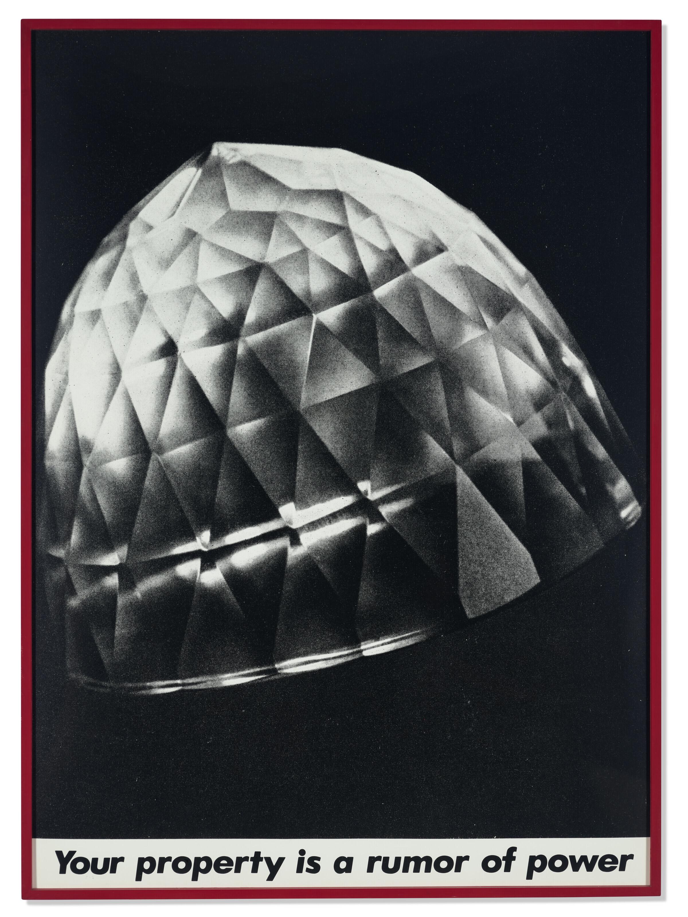 Barbara Kruger - Untitled (Your property is a rumor of power)
