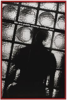 Barbara Kruger - We Are Public Enemy Number One
