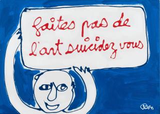 Ben Vautier - Faites pas de l\'art, suicidez-vous