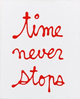 Ben Vautier - »time never stops«.