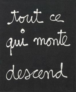 Ben Vautier - Tout Ce Qui Monte, 2007