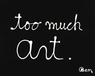 Ben - Too Much Art