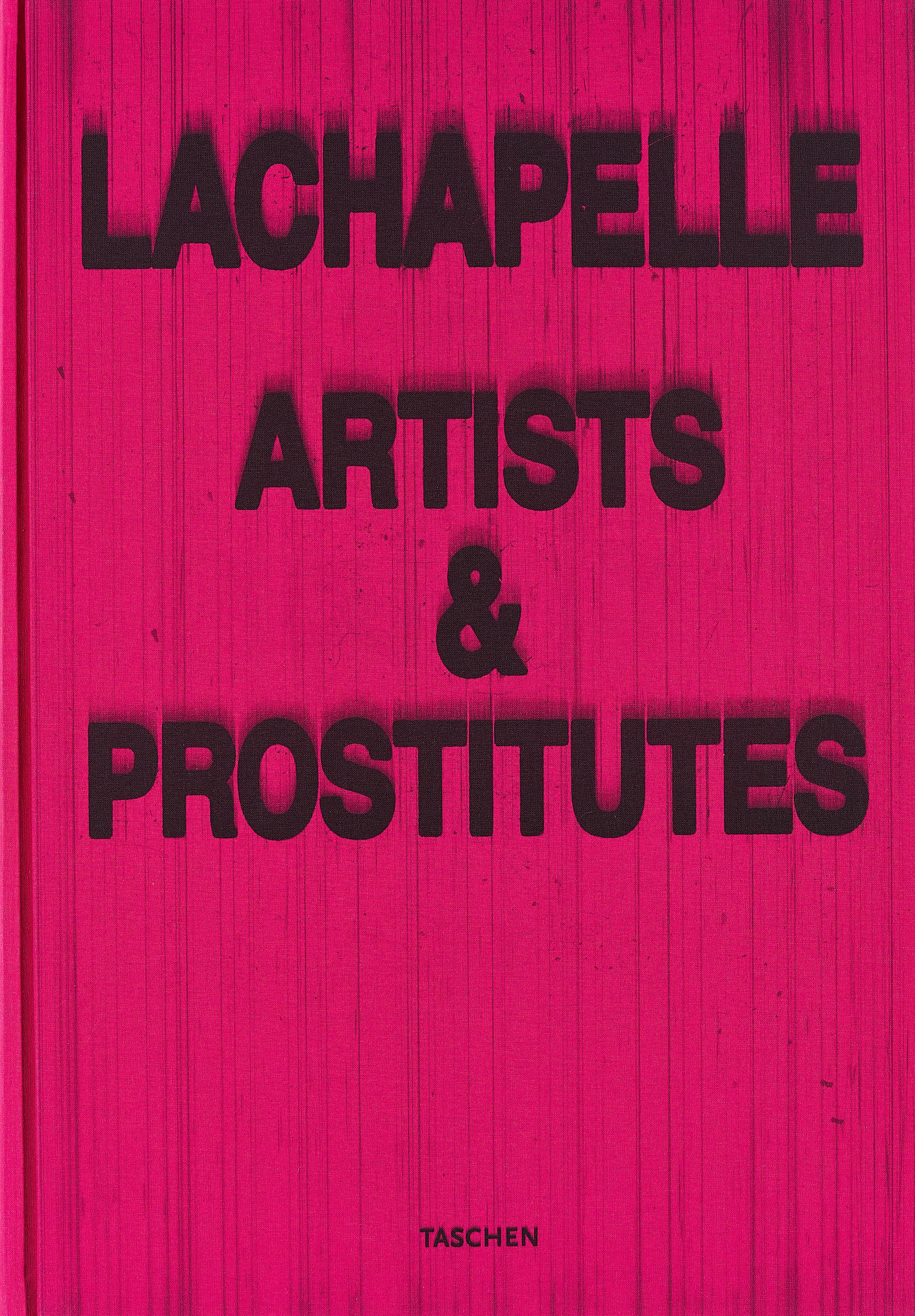 David La Chapelle - Artists and Prostitutes.
