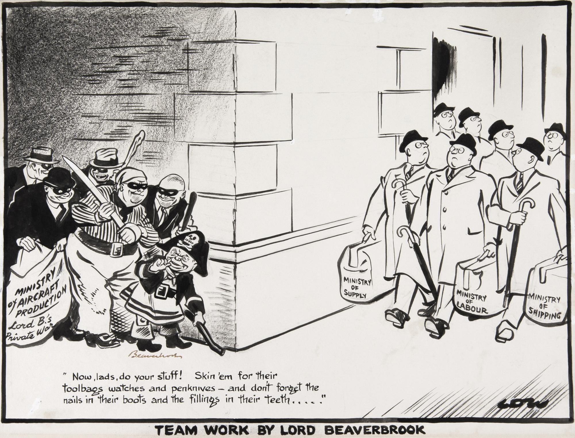 David Low - ‘Team Work By Lord Beaverbrook’