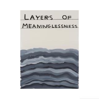 David Shrigley - Sans titre (Layers of Meaningslessness) 2012