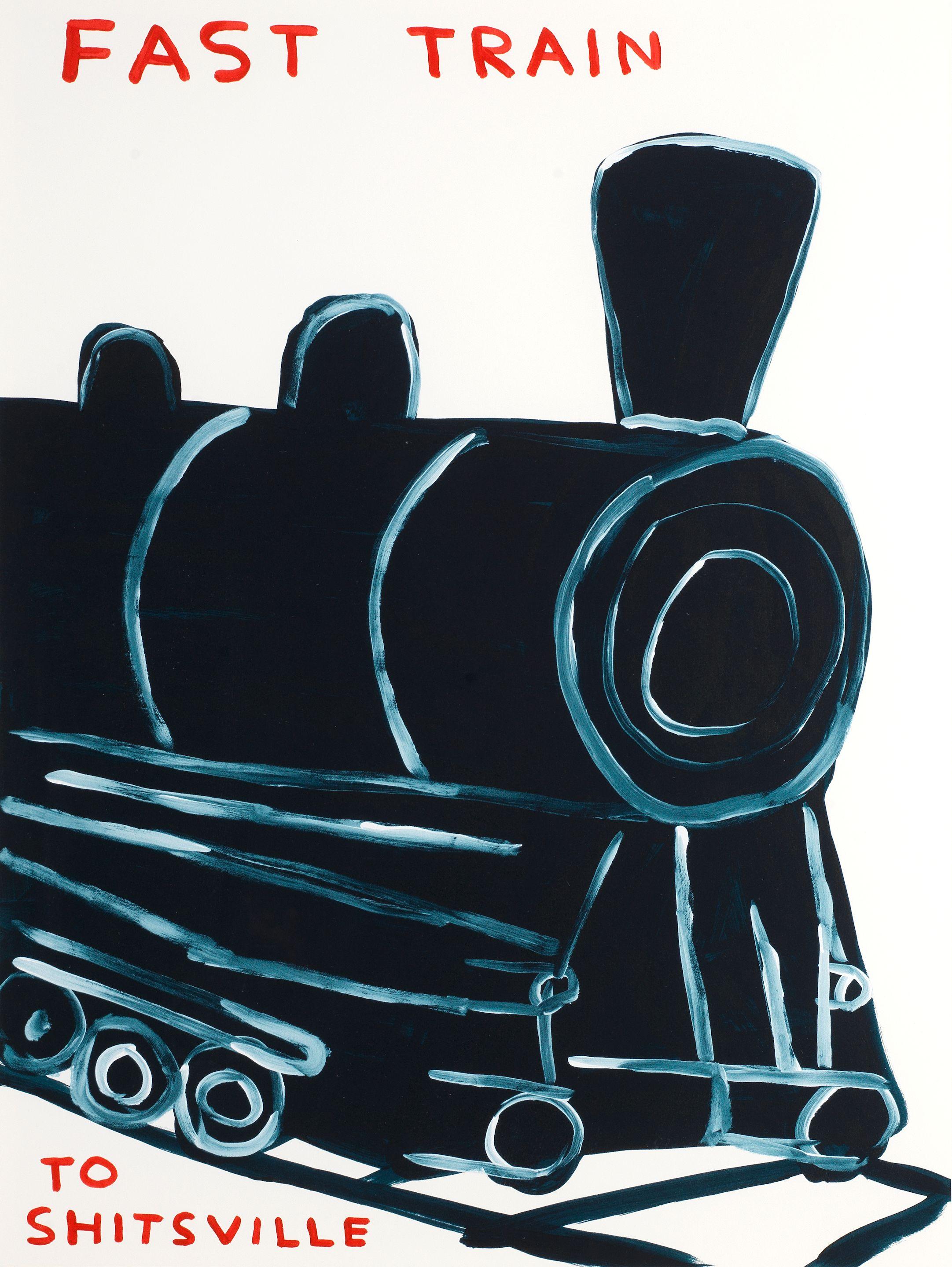 David Shrigley - Untitled (Fast Train to Shitsville)