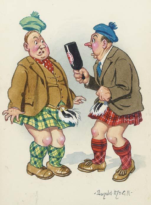 Donald Fraser Gould Mcgill - \'Ye dom scoondrel, I\'d smash this bottle over yer head if I hadna\' left twopence on it!!\' (illustrated); and \'You left yer umbrella in the kirk last night McTavish\'