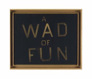Ed Ruscha - A Wad of Fun