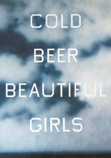 Ed Ruscha - Cold Beer Beautiful Girls