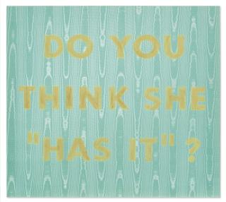 Ed Ruscha - Do You Think She \