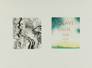 Edward Ruscha - Brave men run in my family