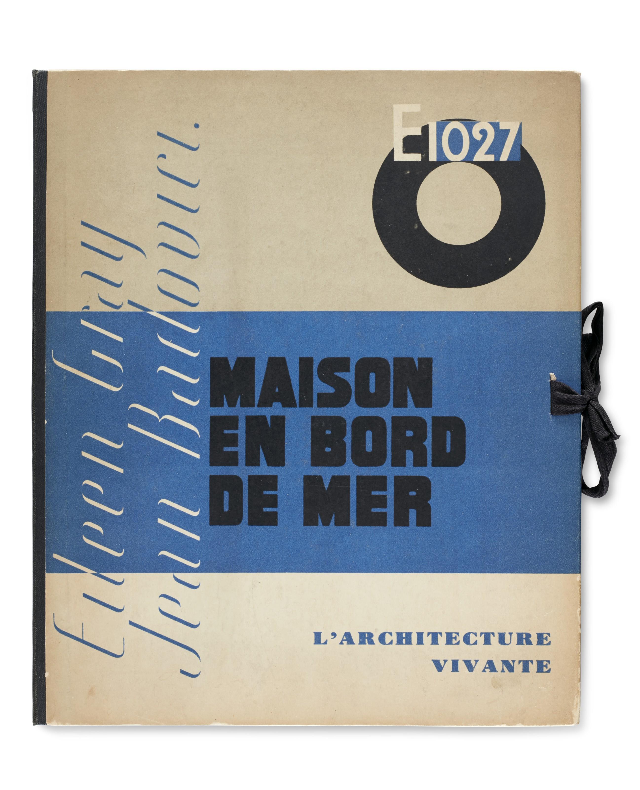 Eileen Gray - E 1027. Maison en bord de mer. Paris : Albert Morancé, 1929