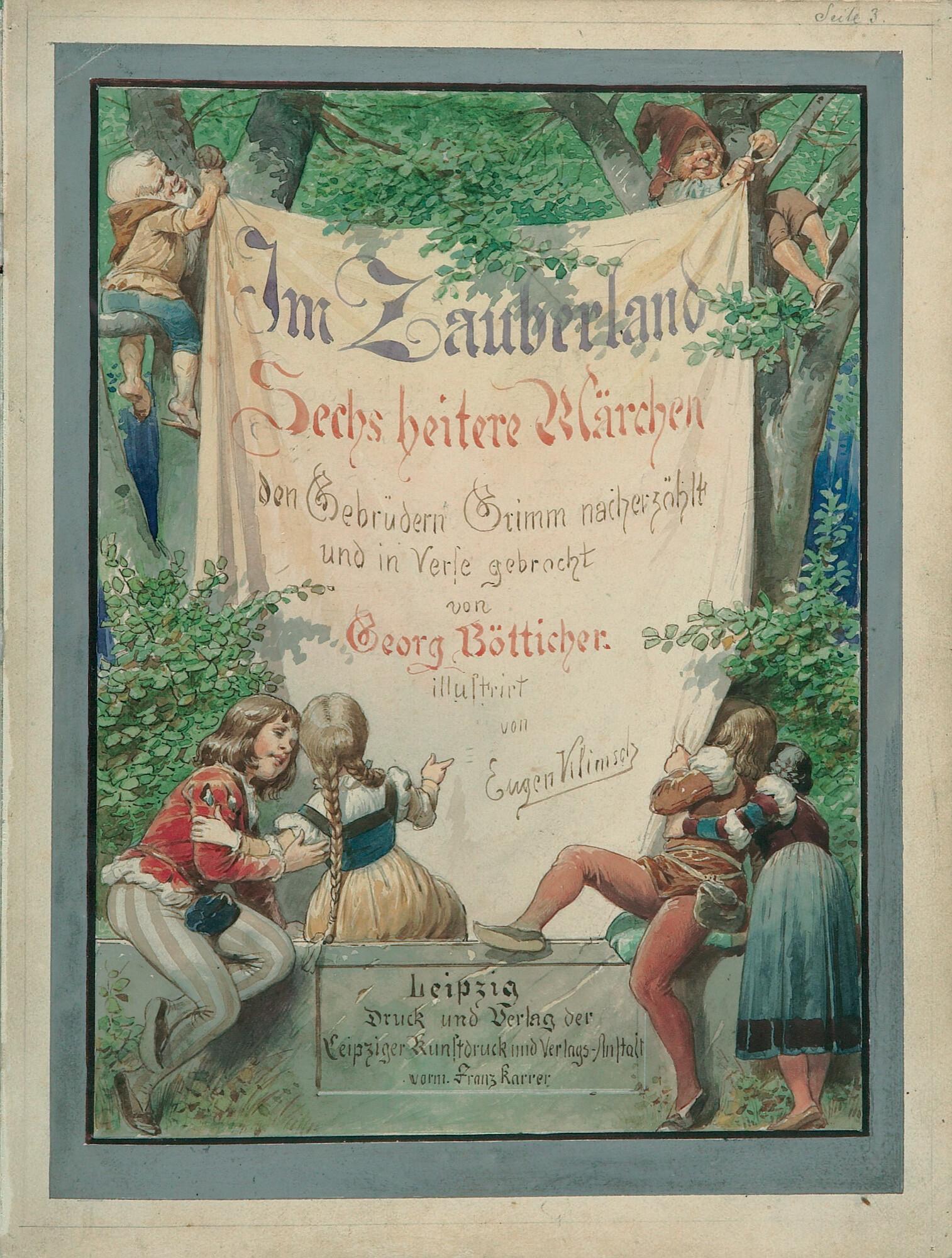 Eugen Klimsch - „Im Zauberland. Sechs heitere Märchen den Gebrüdern Grimm