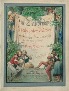 Eugen Klimsch - „Im Zauberland. Sechs heitere Märchen den Gebrüdern Grimm