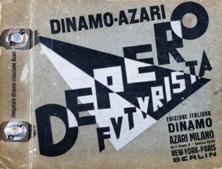 Fortunato Depero - Depero futurista 1913-1927