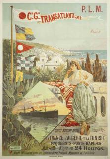 Frederic Hugo D\'Alesi - Compagnie Générale Transatlantique, la France, L\'Algérie et la Tunisie