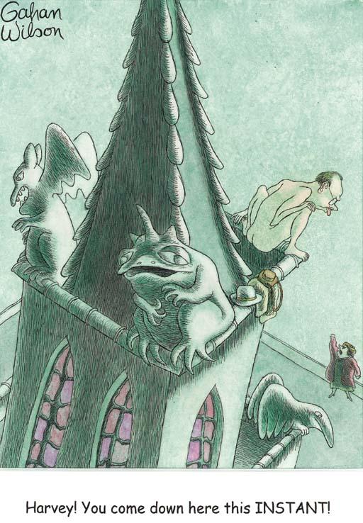 Gahan Wilson - Harvey! You come down here this instant!