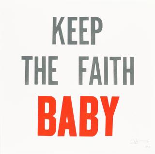 Hank Willis Thomas - Keep The Faith Baby