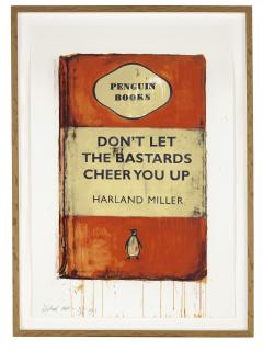Harland Miller - Don\'t Let the Bastards Cheer You Up