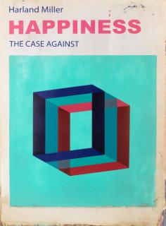 Harland Miller - Happiness: The Case Against