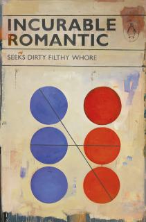 Harland Miller - Incurable Romantic Seeks Dirty Filthy Whore