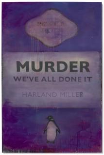 Harland Miller - Murder - We\'ve All Done It