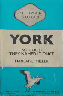 Harland Miller - York, So Good They Named It Once