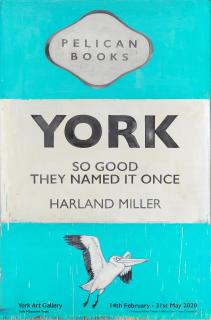 Harland Miller - York So Good They Named It Once