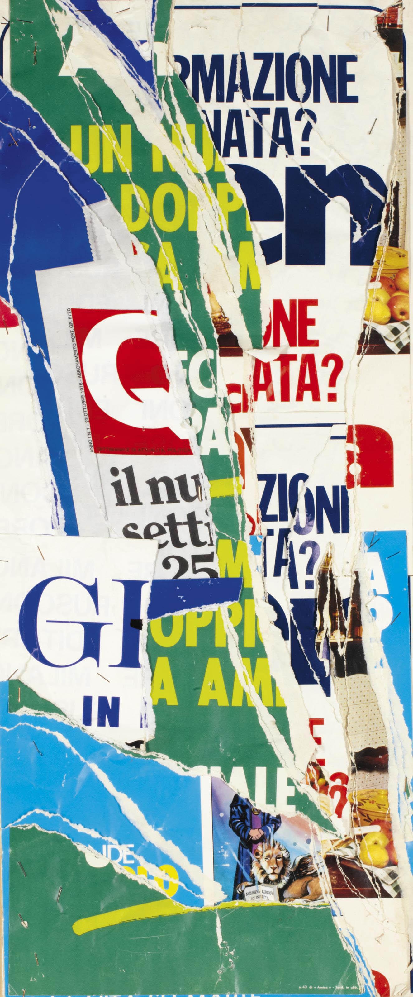 Jacques de La Villeglé - Milano Octobre 1976