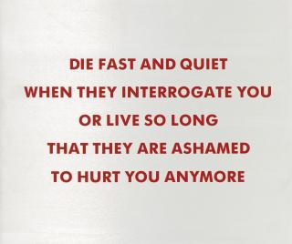 Jenny Holzer - Die Fast And Quiet
