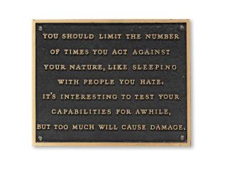 Jenny Holzer - Living Series: You should limit the number of times...