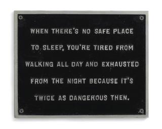 Jenny Holzer - Selection from the Survival Series (When there\'s no safe place to sleep...)