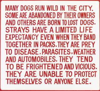 Jenny Holzer - The Living Series: Many Dogs Run Wild in the City...