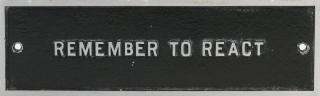 Jenny Holzer - The Survival Series: Remember To React
