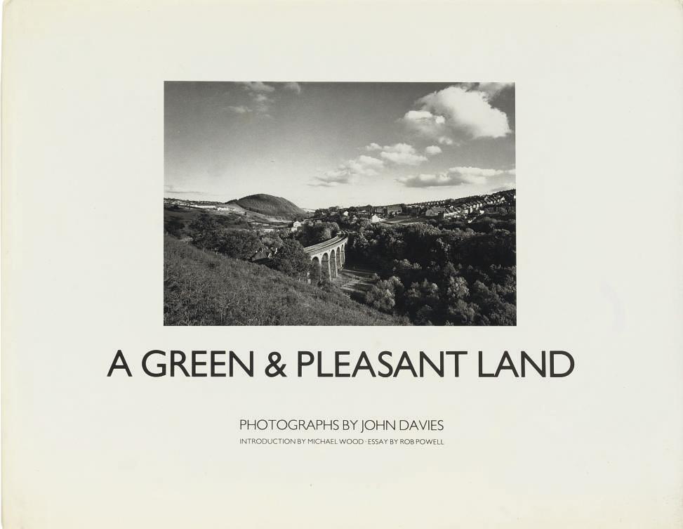 John Davies - A Green & Pleasant Land. Manchester: Cornerhouse, 1987.