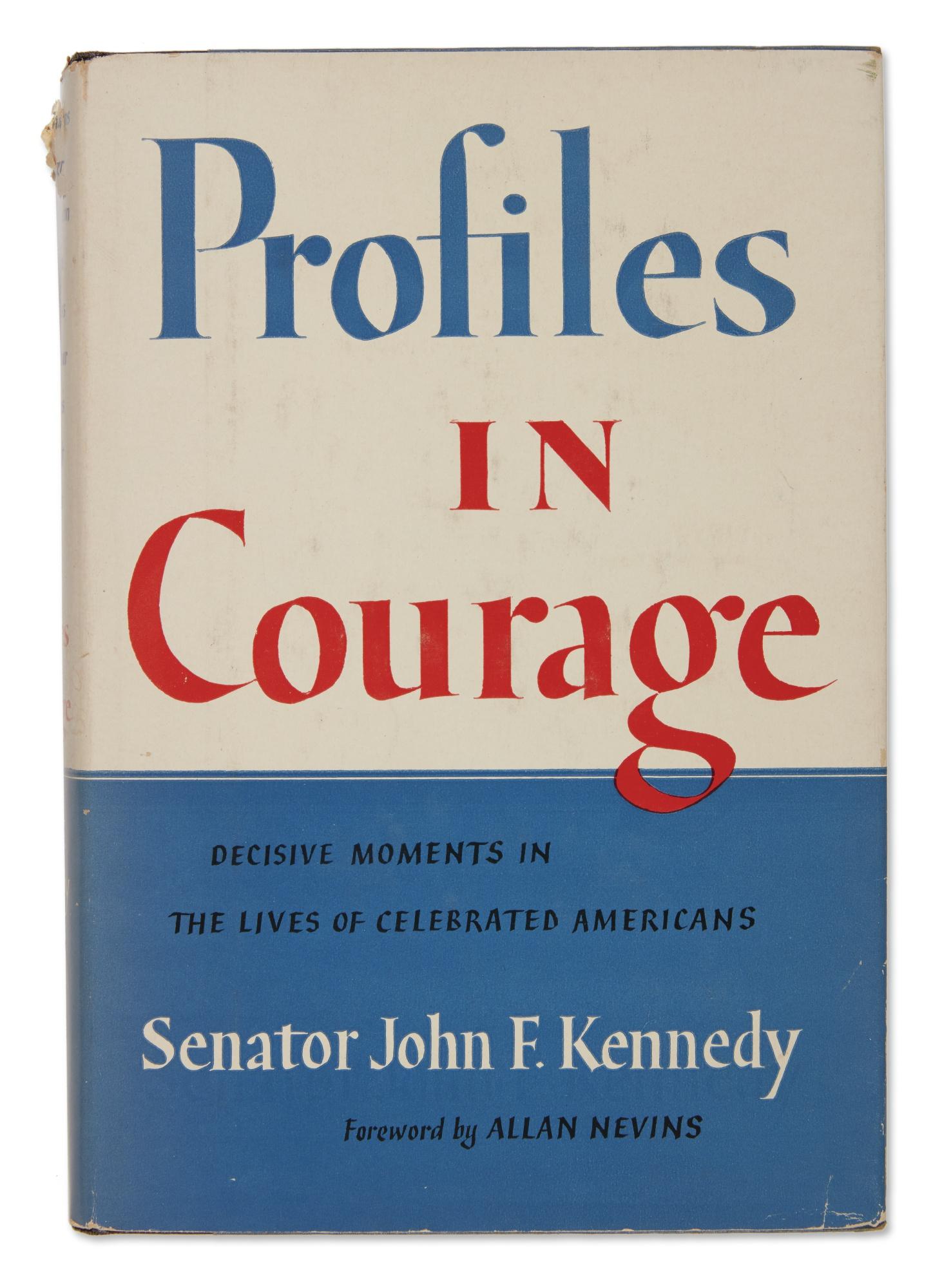 John F. Kennedy - Profiles In Courage. New York: Harper & Brothers, 1955 (But A Later Edition, Ca. 1959)