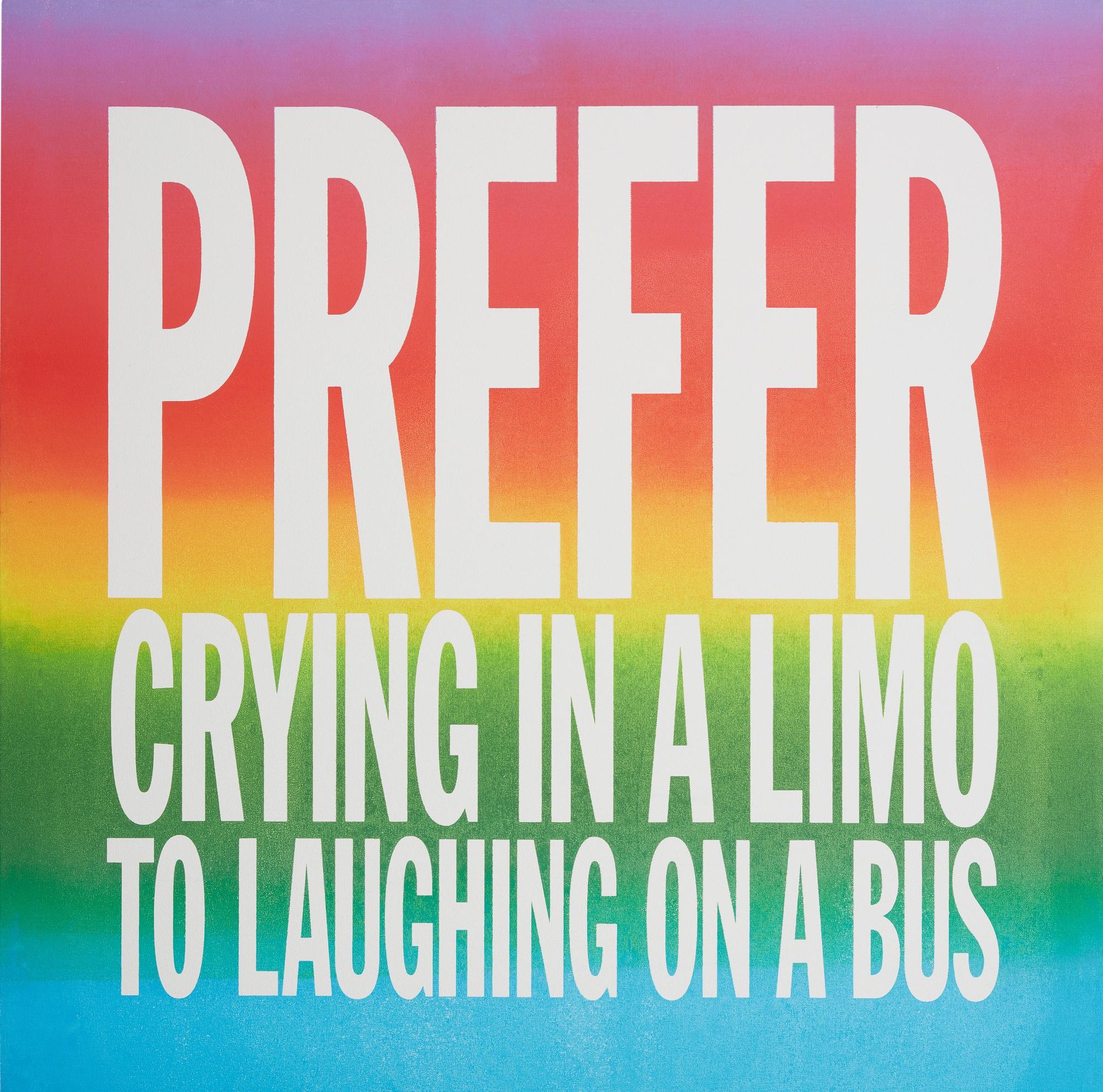 John Giorno - Prefer Crying In A Limo To Laughing On A Bus