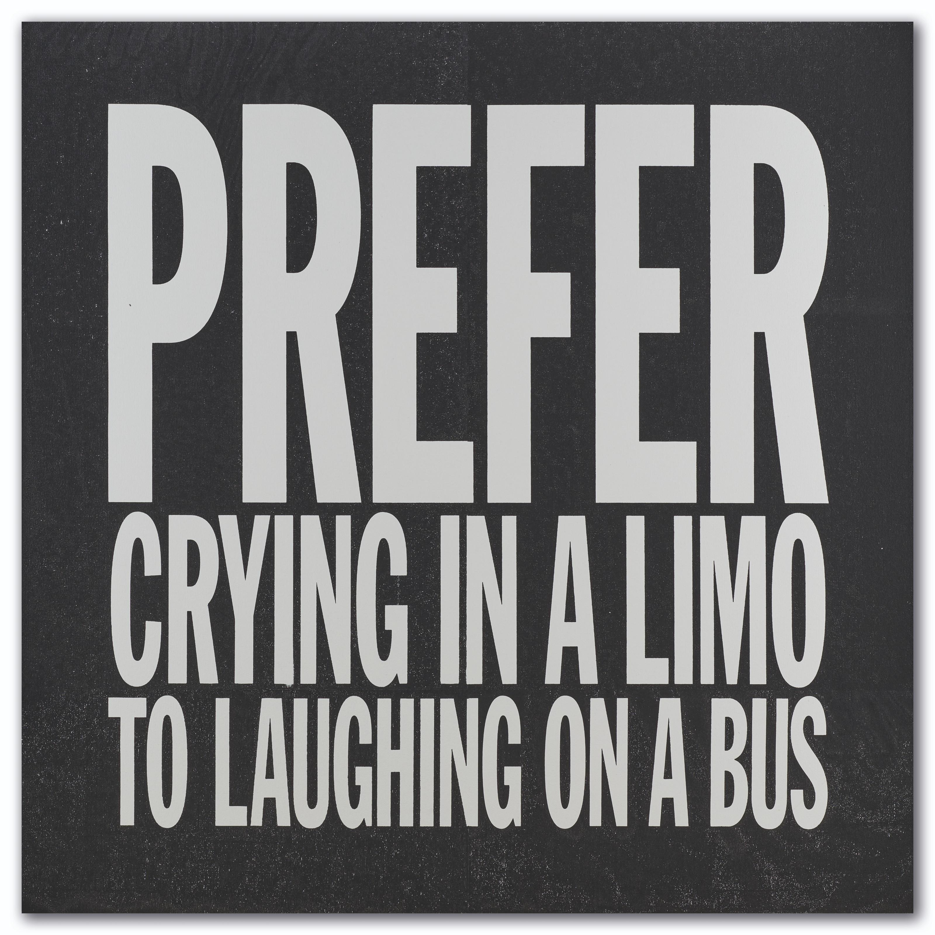 John Giorno - Prefer Crying In A Limo To Laughing On A Bus